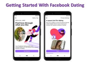 Getting Started With Facebook Dating