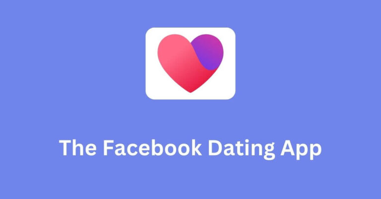 The Facebook Dating app: How to Activate the Facebook Dating App