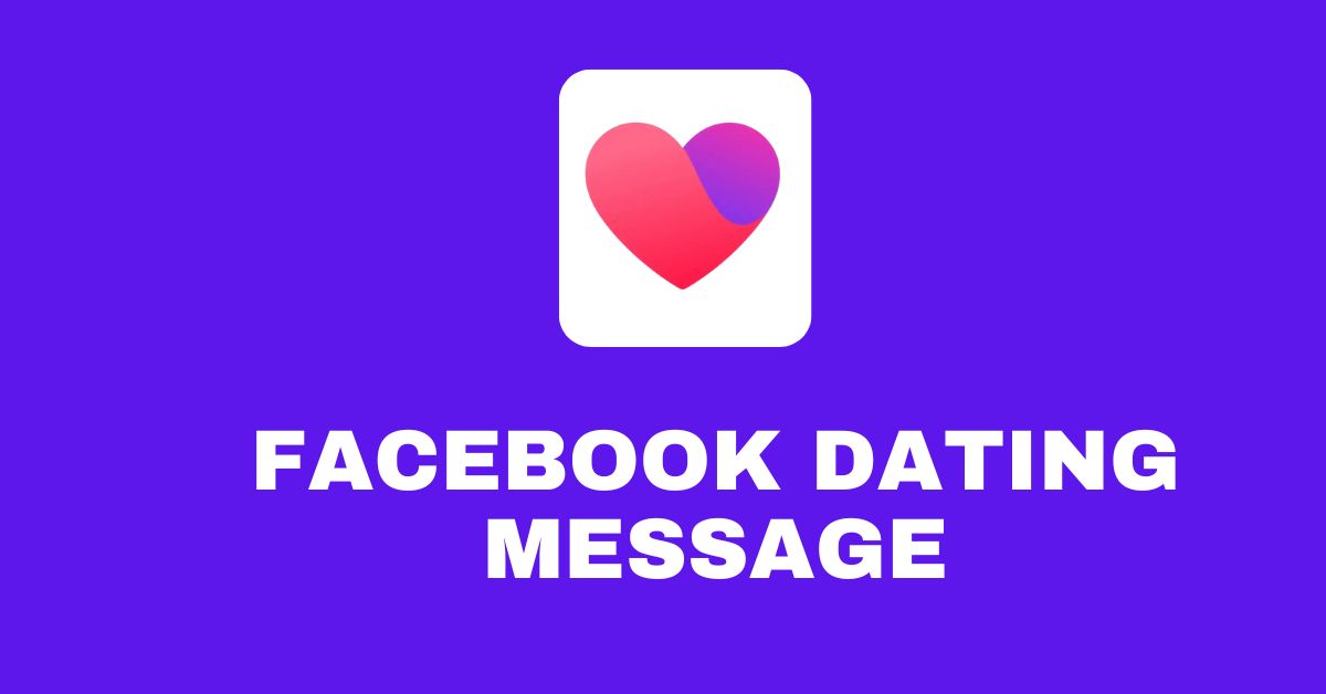 The Best First Text Message To Start with On Facebook Dating App - Silnels.