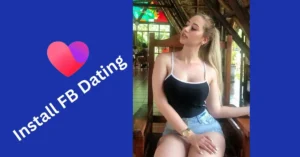 How to Install Facebook Dating and Start Finding Genuine Matches